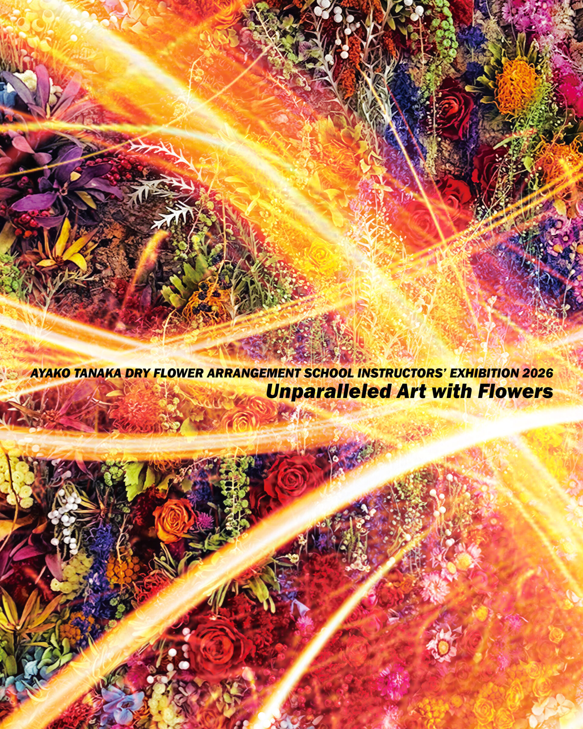 AYAKO TANAKA DRY FLOWER ARRANGEMENT SCHOOL INSTRUCTORS' EXHIBITION Unparalleled Art with Flower